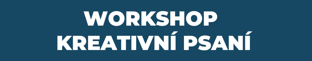 Název akce, tedy Workshop kreativní psaní